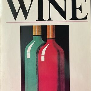 SOFT COVER BOOK—THE VINTAGE MAGAZINE CONSUMER GUIDE TO WINE